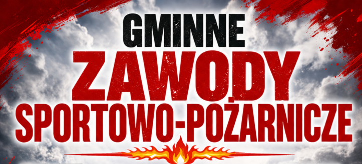 Zawody Sportowo-Pożarnicze w Strzelcach 12.09.2026